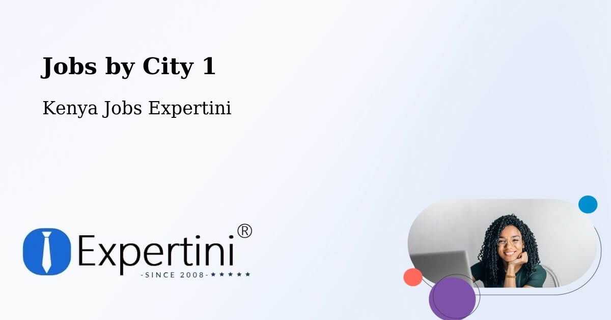 City Jobs in Kenya - Expertini