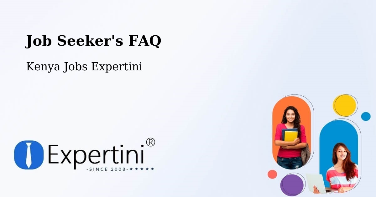 Job Seeker FAQ – Rongai - Kenya Jobs Expertini